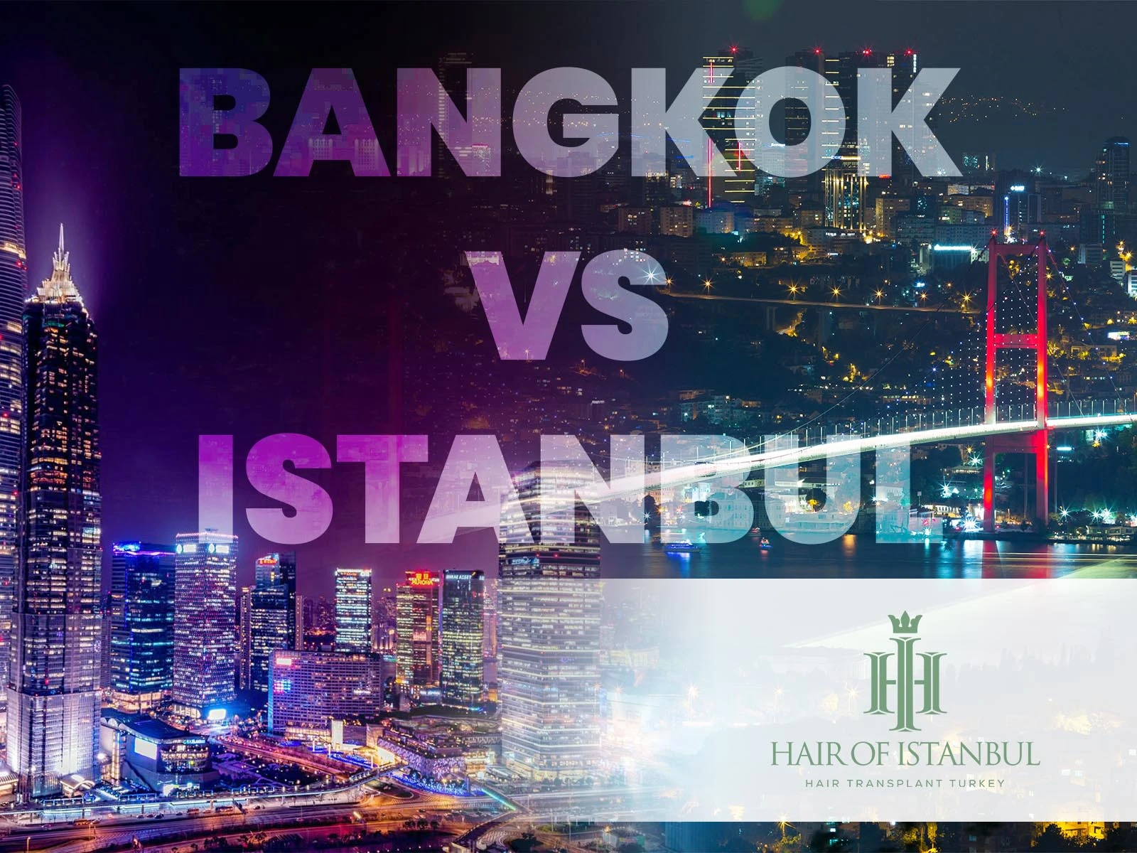 Hair Transplant Thailand Bangkok vs Istanbul: What You Should Know